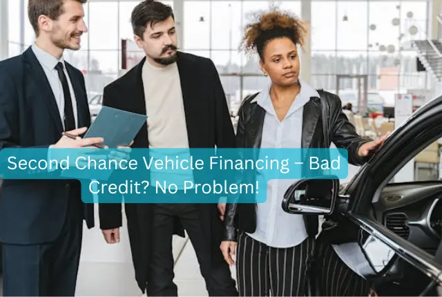 second chance vehicle financing